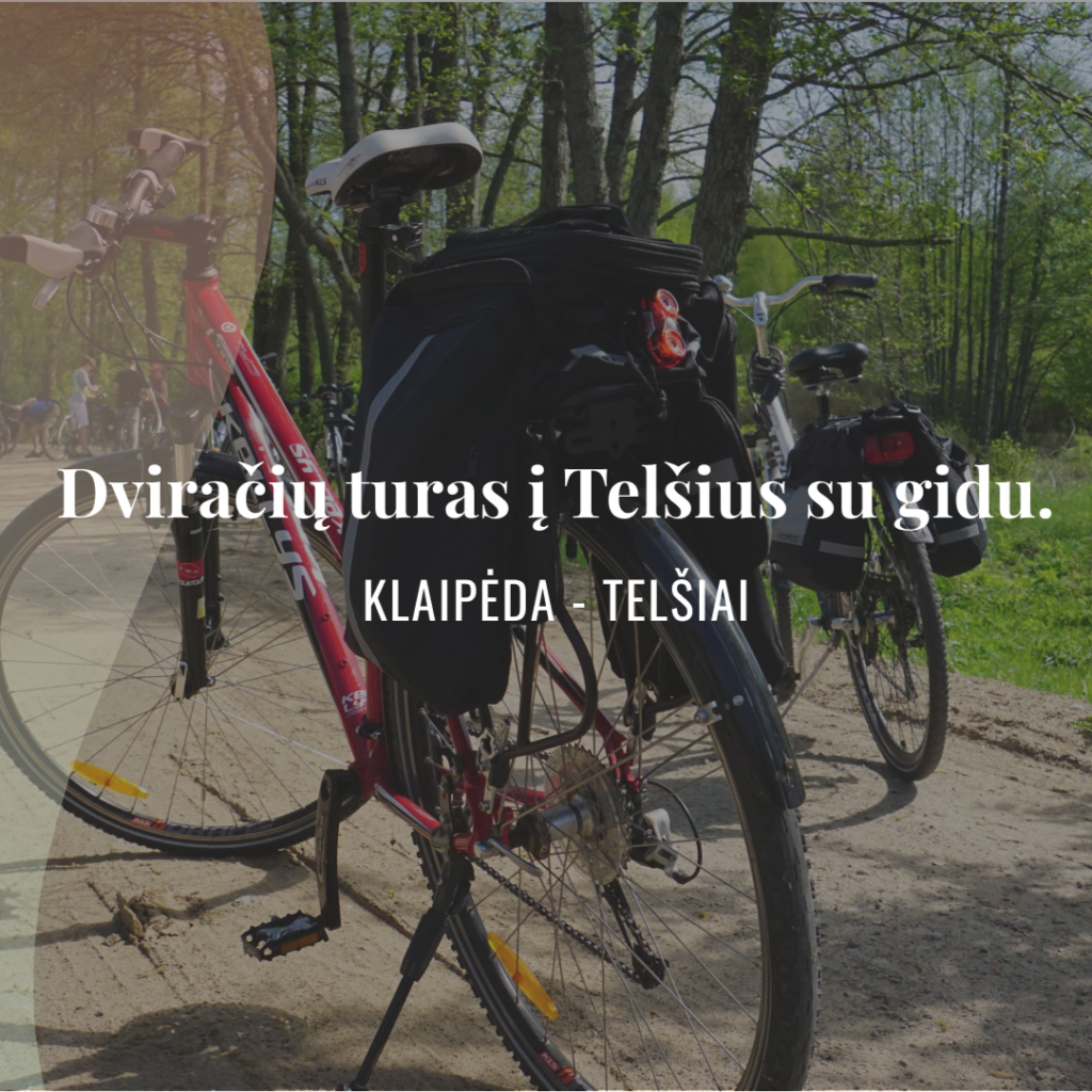 Dviračių turas į Žemaitiją ir jos sostinę Telšius