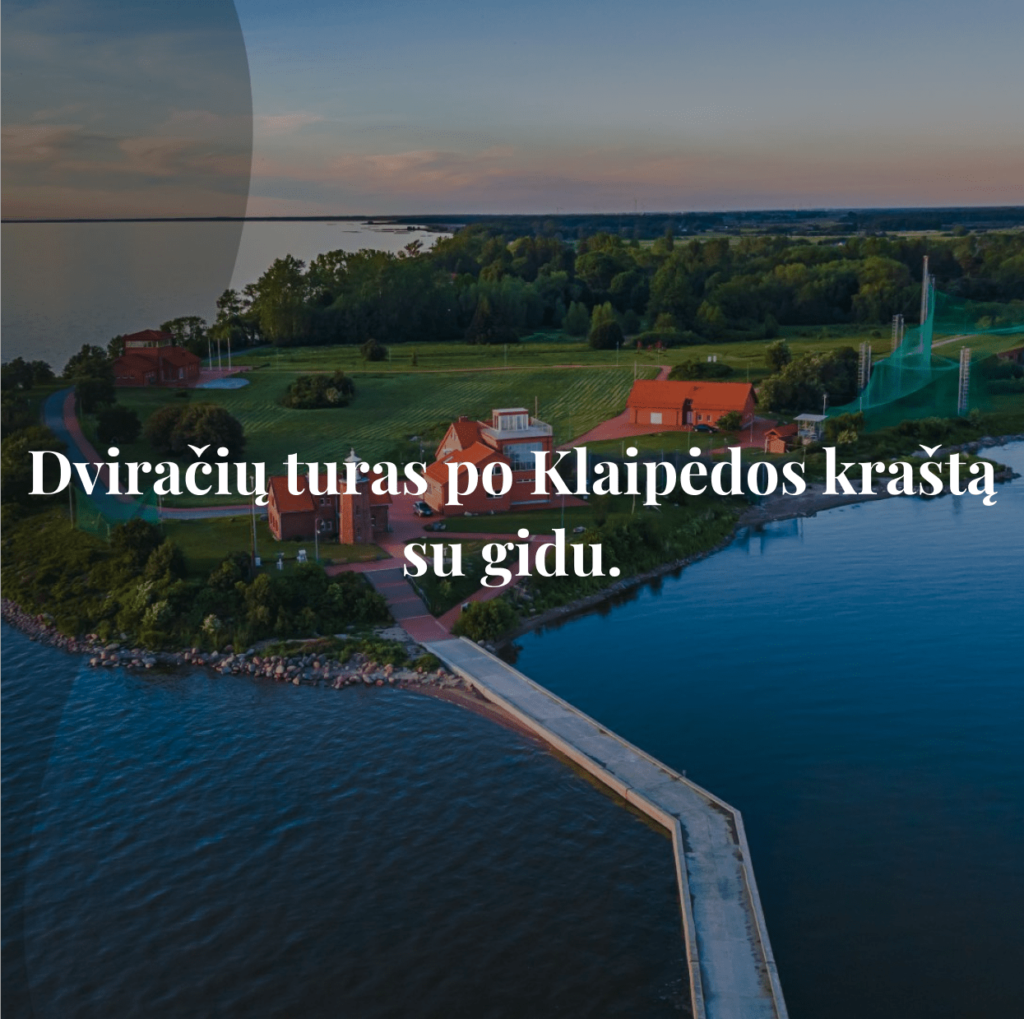Dviračių turas po Klaipėdos kraštą su gidu